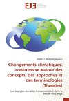 Changements climatiques: Controverse autour des concepts, des approches et des terminologies