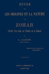 Karppe, S: tude Sur Les Origines Et La Nature Du Zohar. Pr c