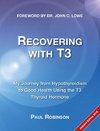 Recovering with T3