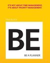 Be A Planner