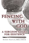 Fencing with God