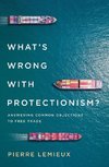 What's Wrong with Protectionism