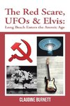 The Red Scare, Ufos & Elvis