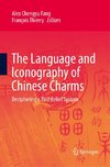 The Language and Iconography of Chinese Charms