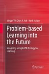 Problem-based Learning into the Future