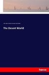 The Desert World