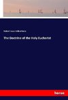 The Doctrine of the Holy Eucharist