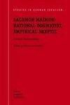 Salomon Maimon: Rational Dogmatist, Empirical Skeptic