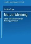 Mut zur Meinung