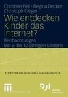 Wie entdecken Kinder das Internet?