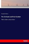 The Orchard and Fruit Garden