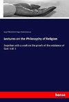 Lectures on the Philosophy of Religion