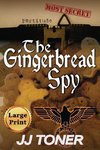 The Gingerbread Spy