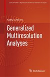 Generalized Multiresolution Analyses