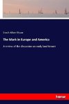 The Mark in Europe and America