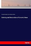 Coloring and Decoration of Ceramic Ware