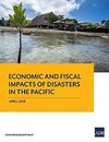 Economic and Fiscal Impacts of Disasters in the Pacific