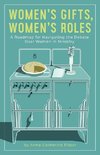 Women's Gifts, Women's Roles