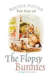 The Tale of the Flopsy Bunnies