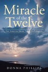 Miracle Of The Twelve  The Apostles Share Their Testimonies