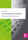 Personalentwicklung von Projektleitern