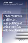 Enhanced Optical and Electric Manipulation of a Quantum Gas of KRb Molecules