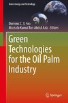 Green Technologies for the Oil Palm Industry