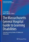 The Massachusetts General Hospital Guide to Learning Disabilities