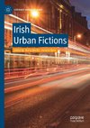 Irish Urban Fictions