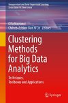 Clustering Methods for Big Data Analytics