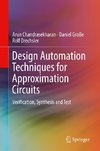 Design Automation Techniques for Approximation Circuits