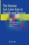 The Human Gut-Liver-Axis in Health and Disease