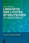 Linguistik der Litotes im Deutschen