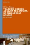 Traduire Cicéron au XVe siècle - Le >Livre des offices< d'Anjourrant Bourré