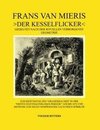 Frans van Mieris >Der Kesselflicker<