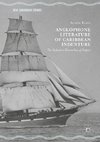 Anglophone Literature of Caribbean Indenture