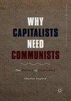 Why Capitalists Need Communists