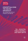 Conceptualising the Digital University