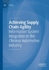 Achieving Supply Chain Agility