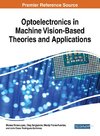 Optoelectronics in Machine Vision-Based Theories and Applications