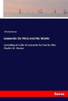 Leonardo Da Vinci and His Works