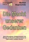 Die Macht unserer Gedanken