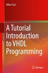 A Tutorial Introduction to VHDL Programming