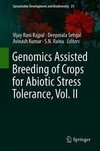 Genomics Assisted Breeding of Crops for Abiotic Stress Tolerance, Vol. II