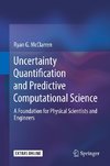 Uncertainty Quantification and Predictive Computational Science