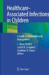 Healthcare-Associated Infections in Children