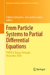 From Particle Systems to Partial Differential Equations