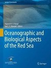 Oceanographic and Biological Aspects of the Red Sea