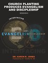 Interfacing Evangelism and Discipleship Session 6