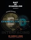 Interfacing Evangelism and Discipleship Session 4